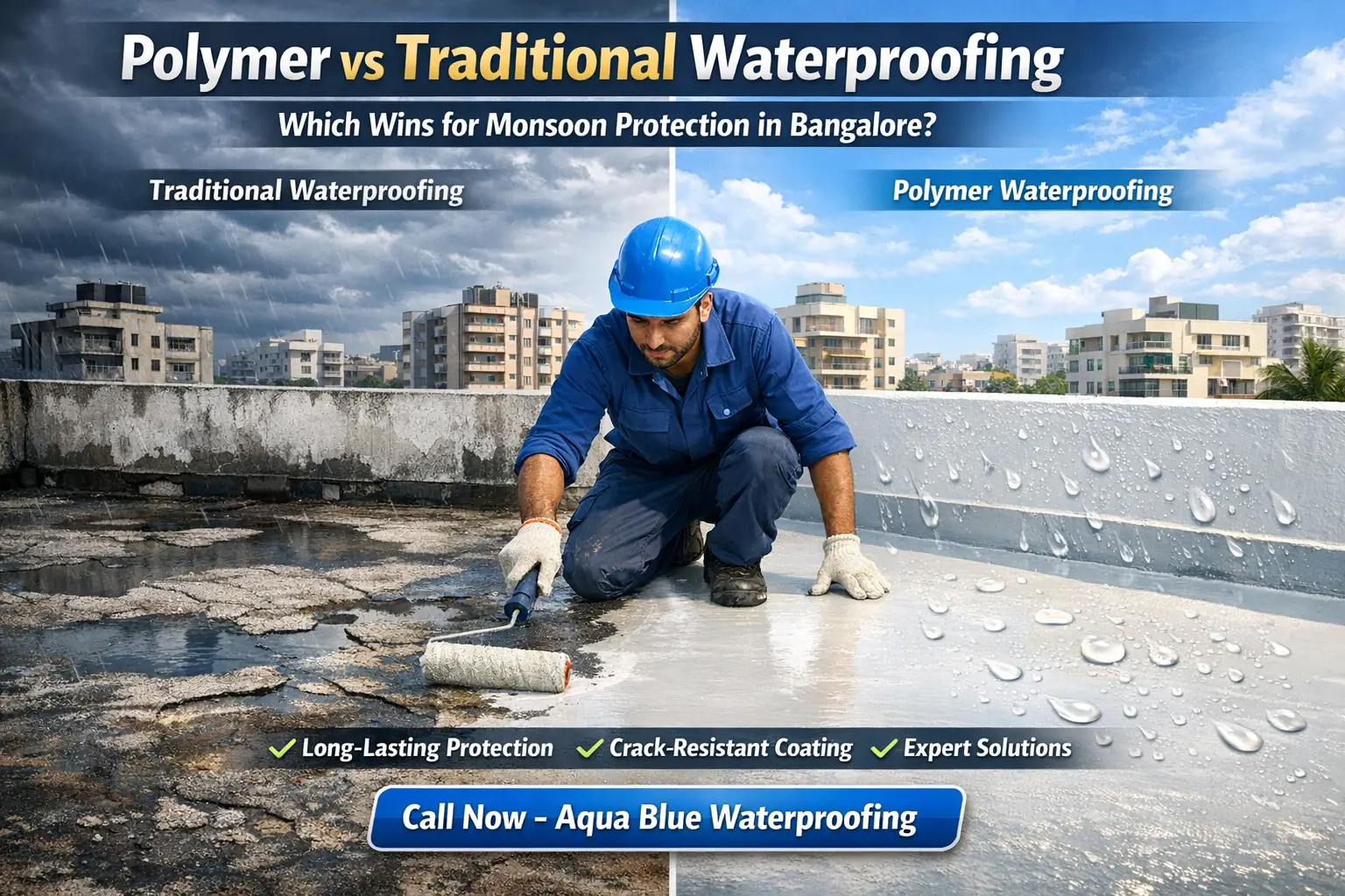 polymer vs traditional waterproofing in bangalore